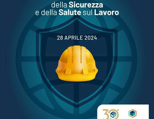 28 Aprile Giornata Mondiale della Sicurezza e della Salute sul Lavoro!